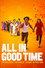All in Good Time