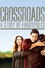 Crossroads - A Story of Forgiveness