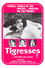 Tigresses