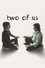 Two of Us