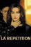 La Répétition