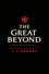 The Great Beyond