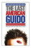 The Last American Guido