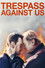 Trespass Against Us
