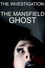 The Mansfield Ghost