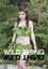ワイルド・シング Wild Thing 成田梨紗