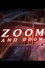 Zoom and Doom