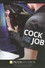 Cock On The Job