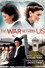 The War Between Us