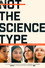 Not the Science Type