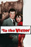 To the Victor