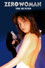 Zero WOMAN　消せない記憶
