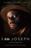 I Am Joseph