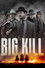 Big Kill