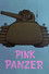 Pink Panzer
