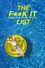 The F**k-It List