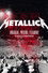 Metallica: Orgullo, Pasion y Gloria - Tres Noches en la Ciudad de Mexico 2009