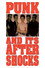 Punk and Its Aftershocks