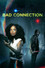 Bad Connection