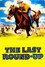 The Last Round-up