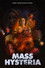Mass Hysteria