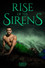 Rise of the Sirens