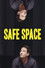 Safe Space
