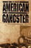 The American Gangster