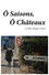 Ô saisons, ô châteaux