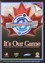 It's Our Game: Team Canada's Victory at the 2004 World Cup of Hockey