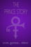 The Prince Story: Icon, Genius... Slave