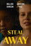 Steal Away