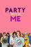 Party with Me