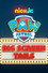 PAW Patrol: Mission Big Screen
