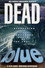 Dead Blue: Surviving Depression