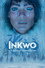 Inkwo for When the Starving Return