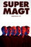 Magt - Supermagt