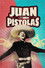 Juan Pistolas