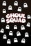 Ghoul Squad