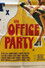 The Office Party