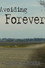 Avoiding Forever