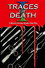 Traces of Death