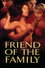 Friend of the Family