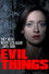 Evil Things