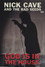 Nick Cave & the Bad Seeds: God Is in the House