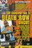 Death Row Uncut