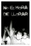 No es hora de llorar