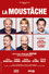 La Moustache