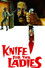 A Knife for the Ladies