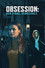 Obsession: Her Final Vengeance